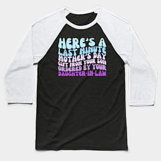 Here's a last minute Mother's Day Gift from your Son Funny Baseball T-Shirt